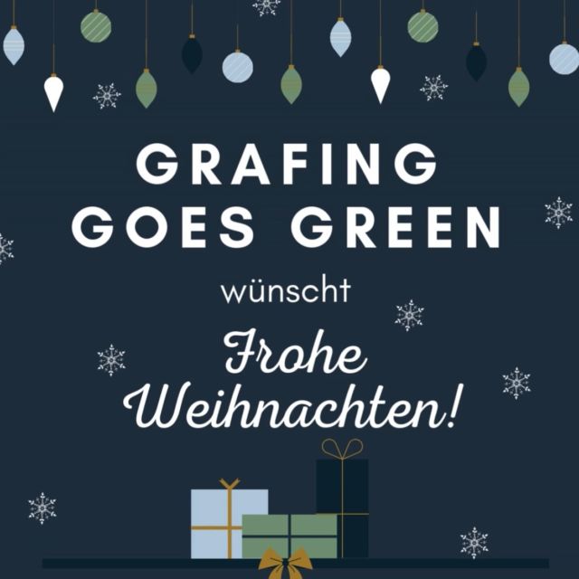 Wir wünschen euch allen frohe Weihnachten und eine schöne und besinnliche Zeit mit euren Liebsten!🎄✨#froheweihnachten #umweltschutz #grafinggoesgreen